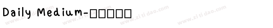 Daily Medium字体转换